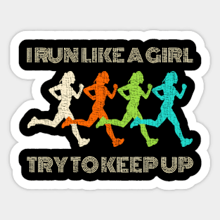 I Run Like A Try To Keep Up For Runners Sticker